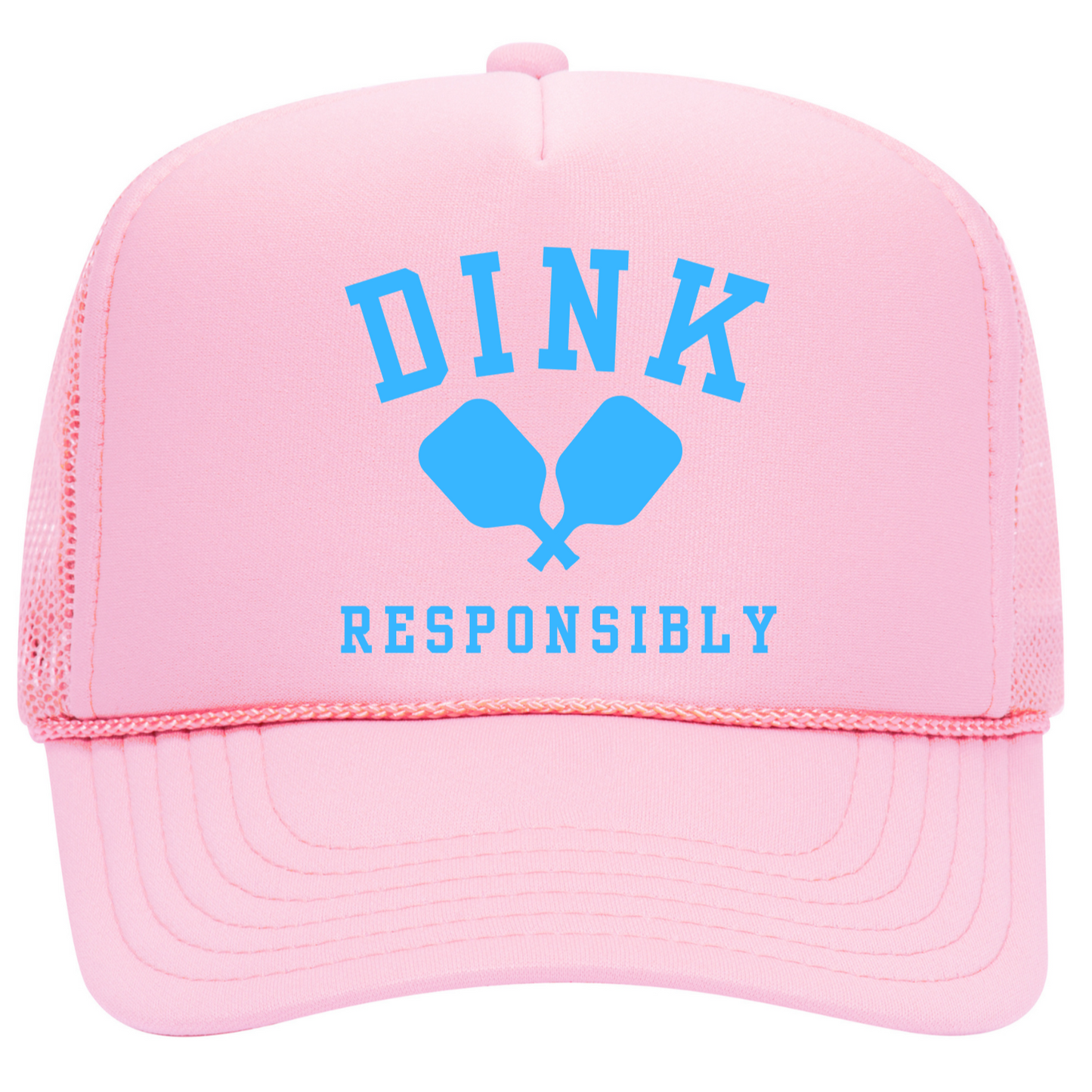 Dink Responsibly Trucker Hat